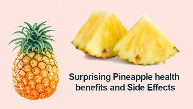 Pineapple health benefits and Side Effects
