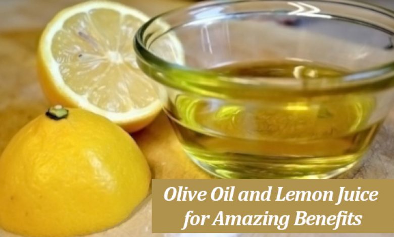 Olive Oil and Lemon Juice