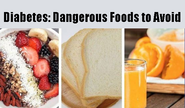 Dangerous Foods to Avoid with Diabetes