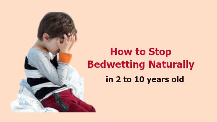 How to Stop Bedwetting Naturally