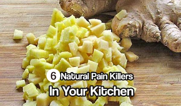 6 Powerful Natural Painkillers Found In Your Kitchen