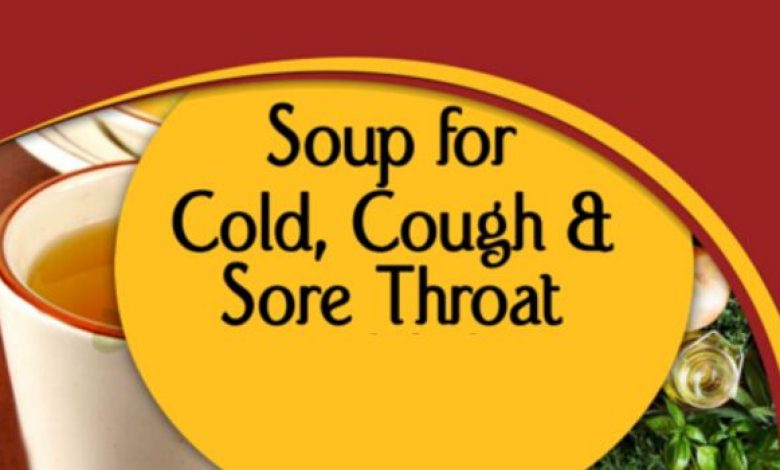 Golden Soup Recipe for Treating Common Cold, Cough and Sore Throat