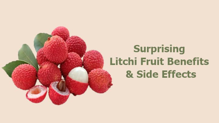 Litchi Fruit Benefits and Side Effects