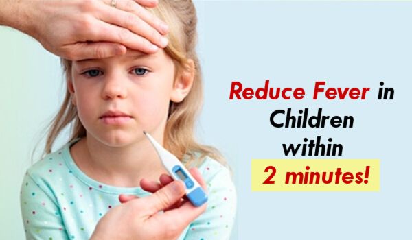 How to Reduce Fever in Children within 2 minutes!