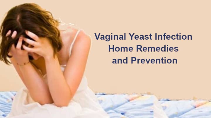 Vaginal Yeast Infection Home Remedies Treatment And Prevention