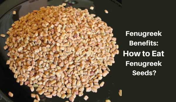 How to Eat Fenugreek Seeds