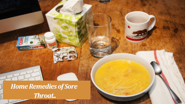 Home Remedies of Sore Throat