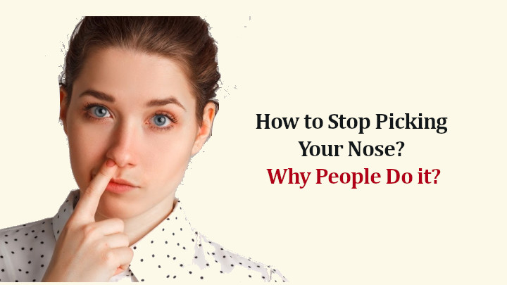 how-to-stop-picking-your-nose-why-people-do-it