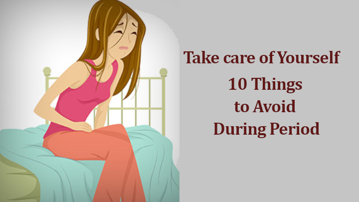 Activities to Avoid During Period