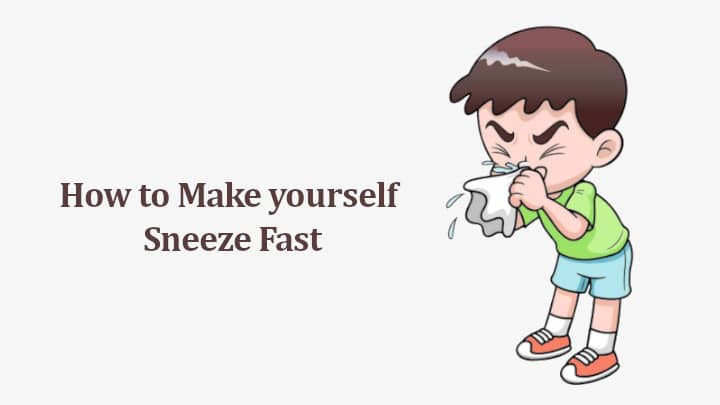 How to Make yourself Sneeze Fast