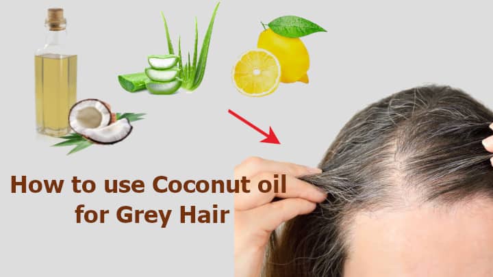 How to use Coconut oil for Grey Hair