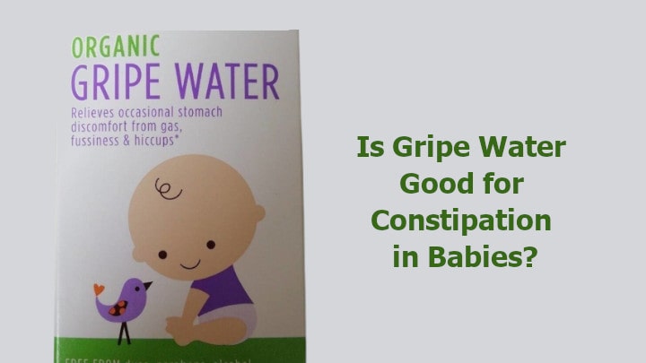 Is Gripe Water Good for Constipation