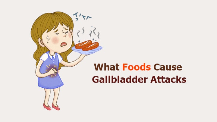 what-foods-cause-gallbladder-attacks