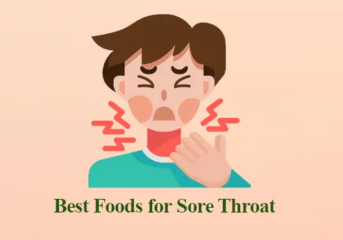 Best Foods for Sore Throat