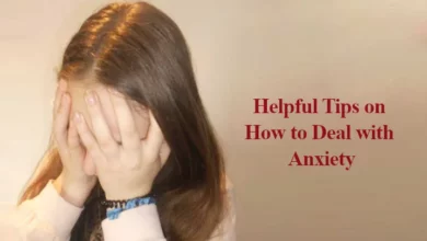 Helpful Tips on How to Deal with Anxiety