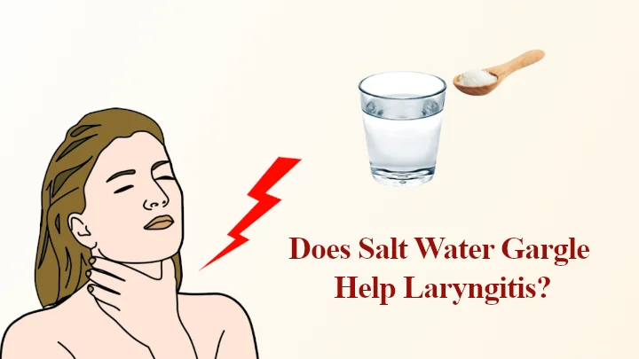 Does Salt Water Gargle Help Laryngitis