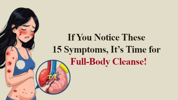 Full-Body Cleanse symptoms